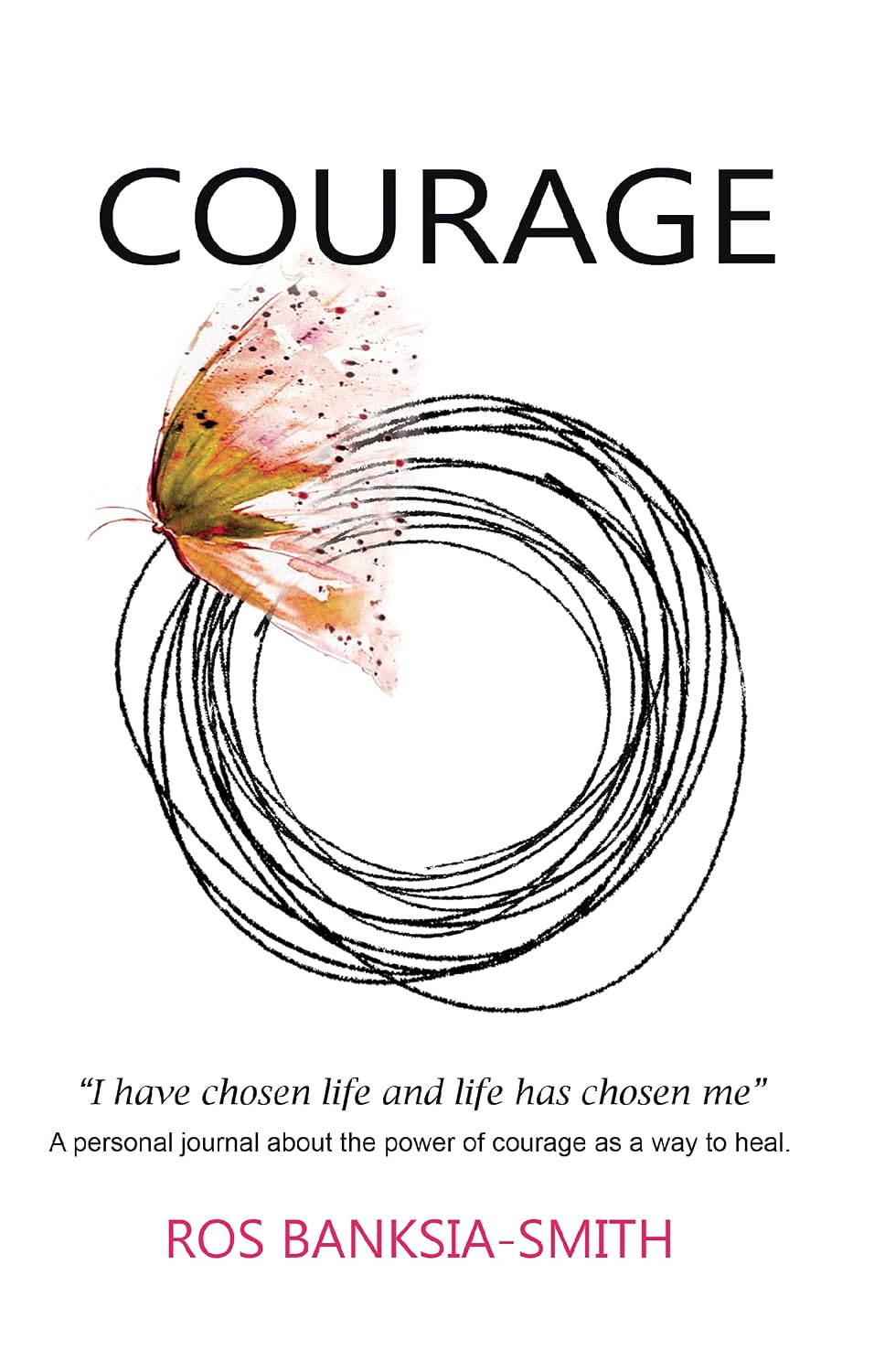 Cover of COURAGE by Ros Banksia-Smith